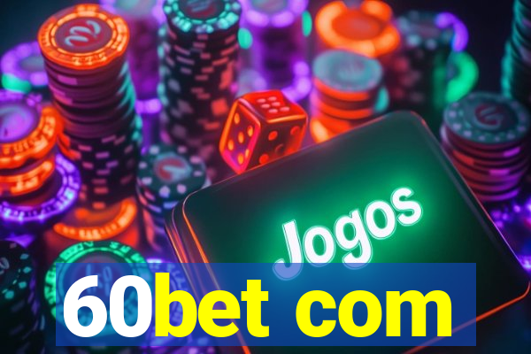 60bet com